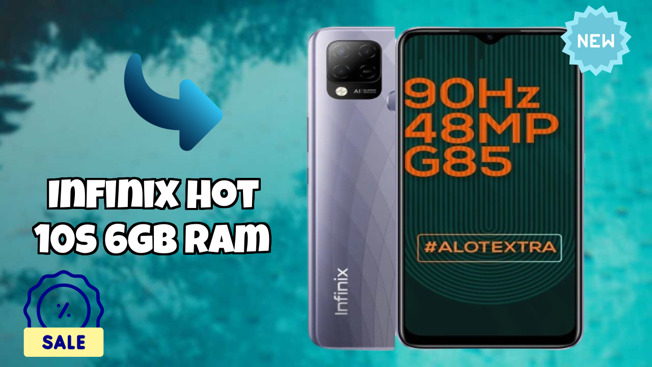 Infinix Hot 10S 6GB RAM Price Drop: Available at Just ₹10,999