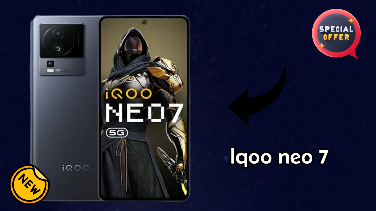 IQOO Neo 7 Price: ₹34,899 - Complete Review