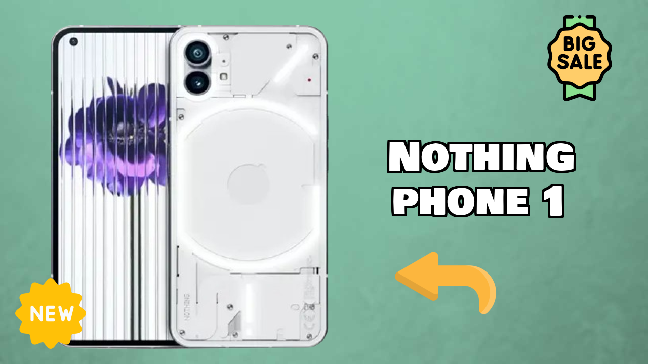 Nothing Phone 1 Price: ₹19,999 - Complete Review