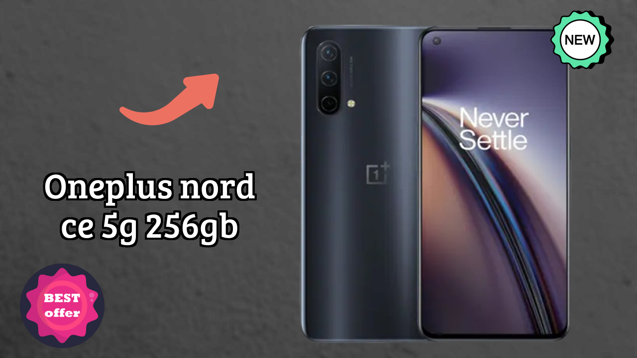 OnePlus Nord CE 5G 256GB at ₹26,999 - Best Phone in This Price Range