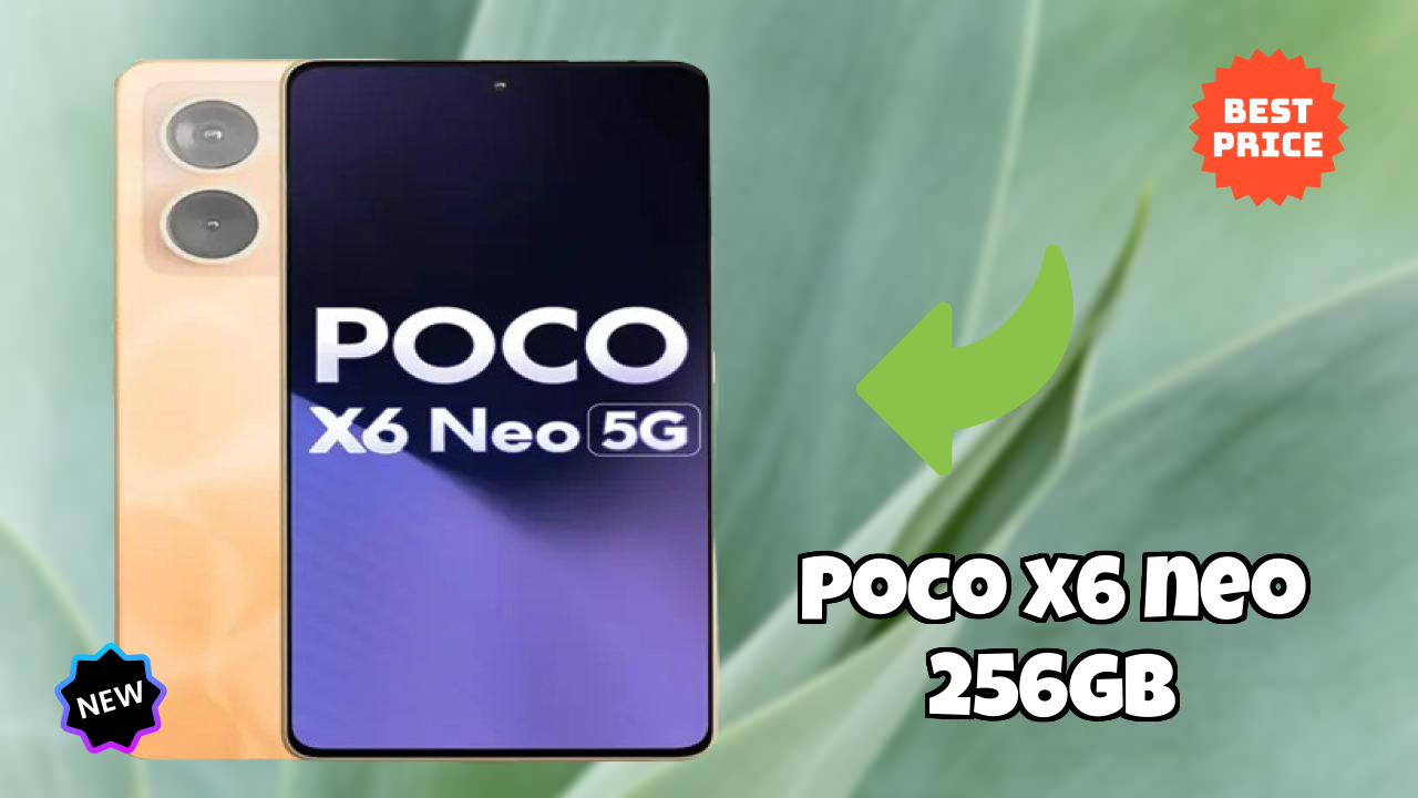 POCO X6 Neo 256GB at ₹18,999 - Best Features & Specifications