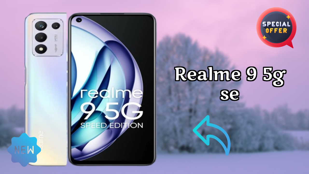 Realme 9 5G SE - Final Verdict: Is It Worth ₹15,999?