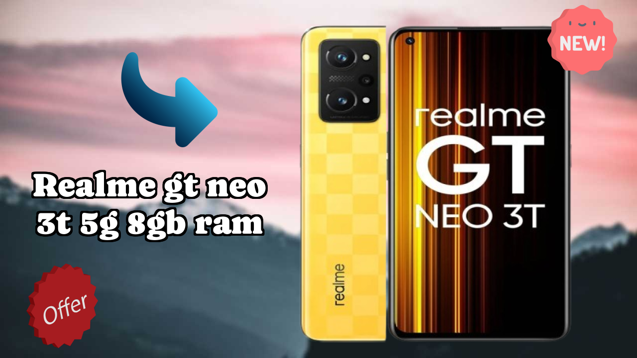Realme GT Neo 3T 5G 8GB RAM Price Review: ₹24,999 Value for Money?