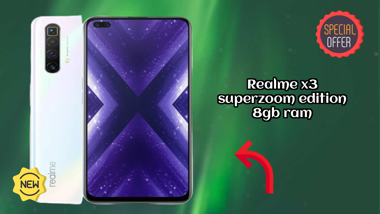 Realme X3 SuperZoom Edition 8GB RAM Price Drop: Now Available at Just ₹30,049