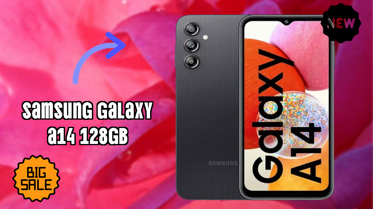 Samsung Galaxy A14 128GB Display Quality: PLS LCD Explained