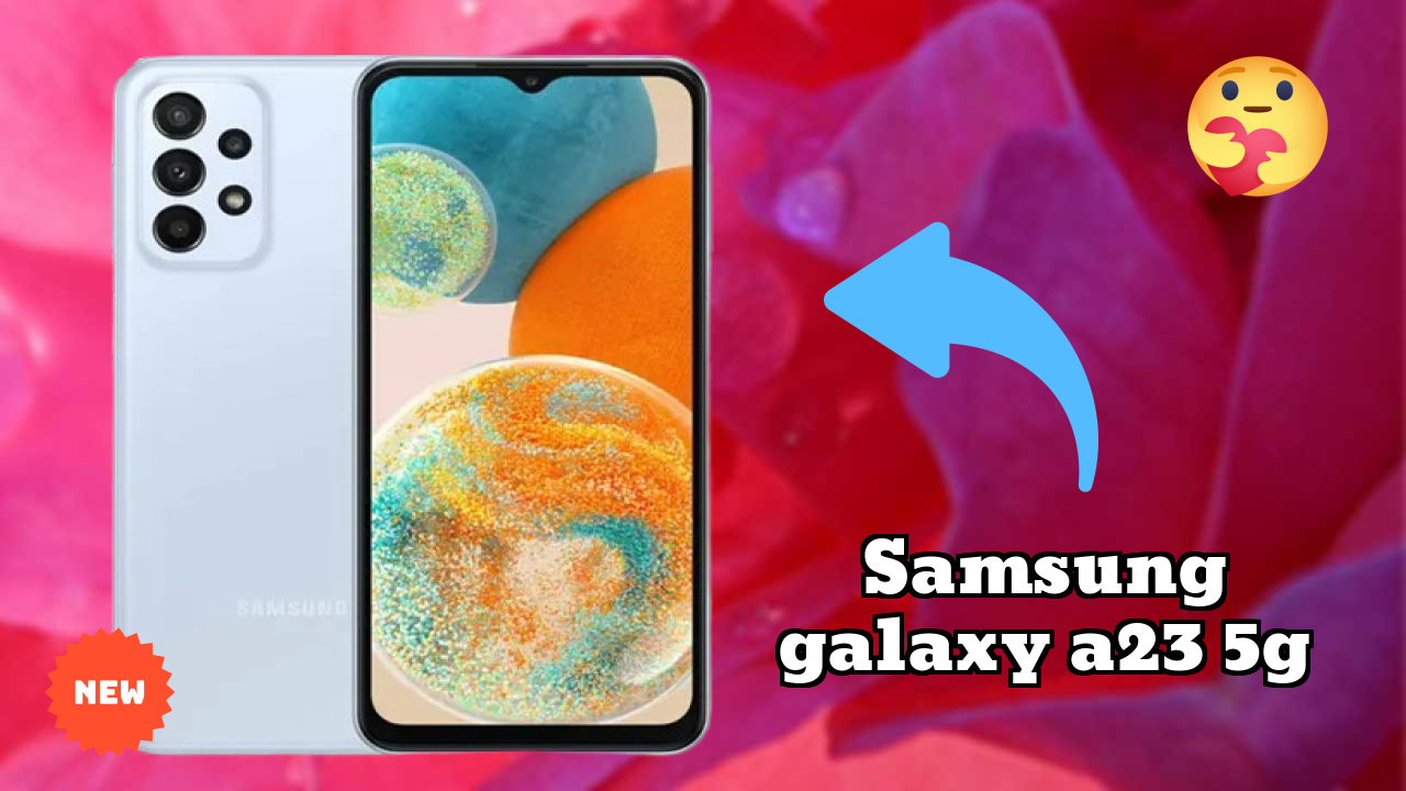 Samsung Galaxy A23 5G Battery Review: 5000 MAh Charging Time