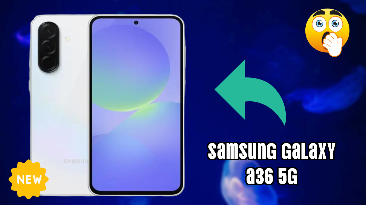 Samsung Galaxy A36 5G Battery Test: 5000 MAh Endurance Review