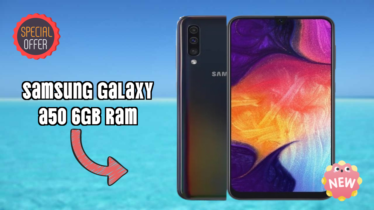 Samsung Galaxy A50 6GB RAM Display Technology: Super AMOLED Review