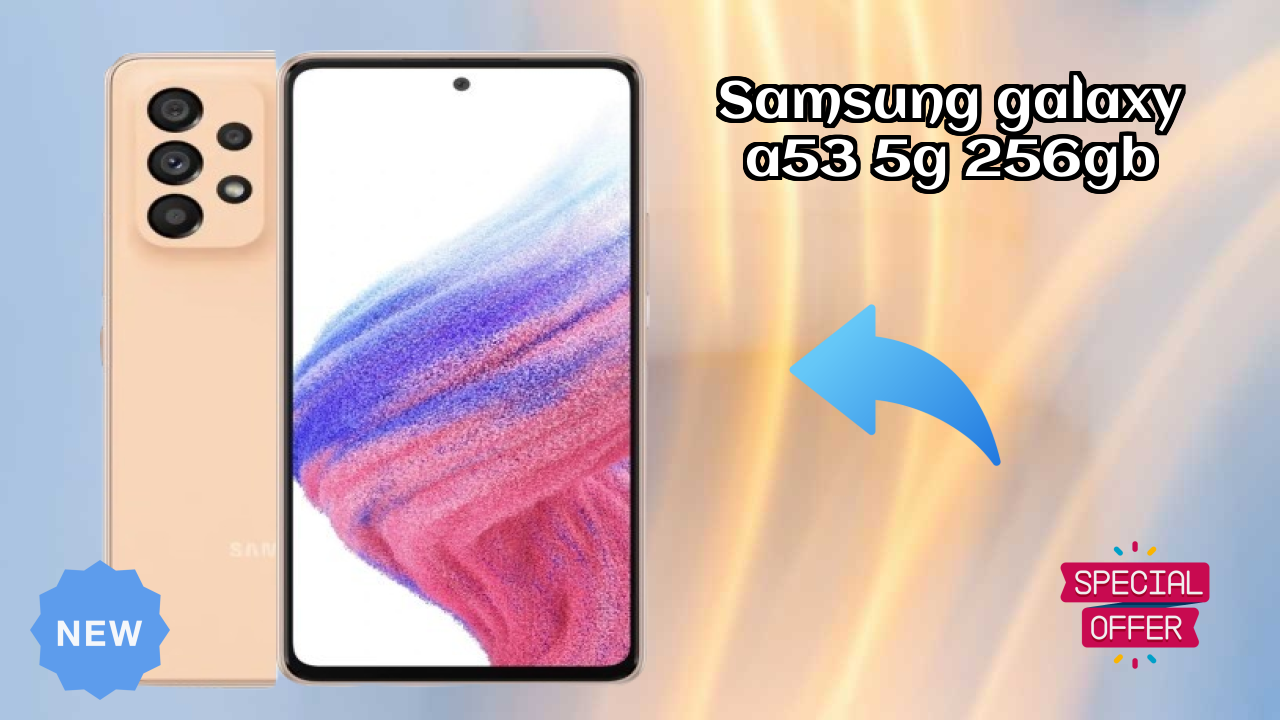 Samsung Galaxy A53 5G 256GB Display Review: Super AMOLED Tech Explained