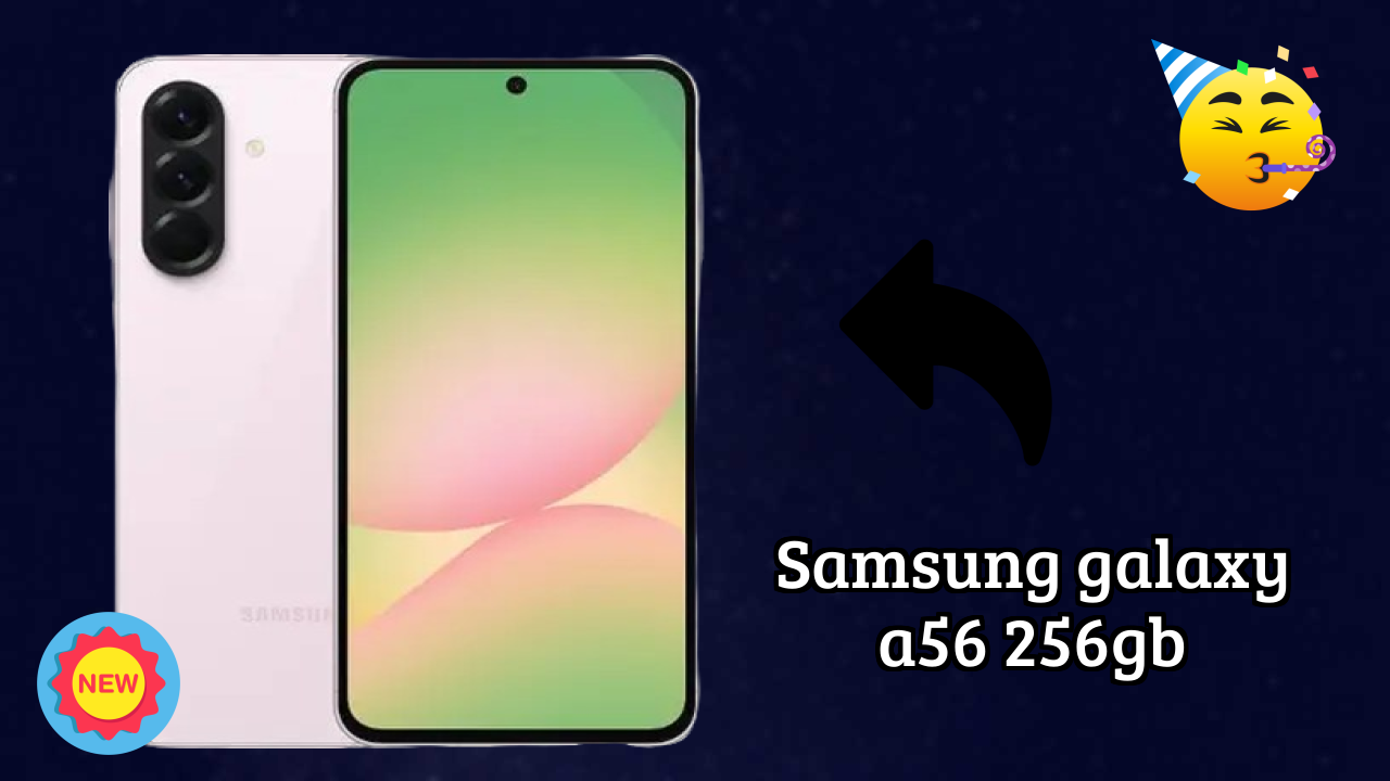 Samsung Galaxy A56 256GB Price Alert: Dropped to ₹38,499 Today!