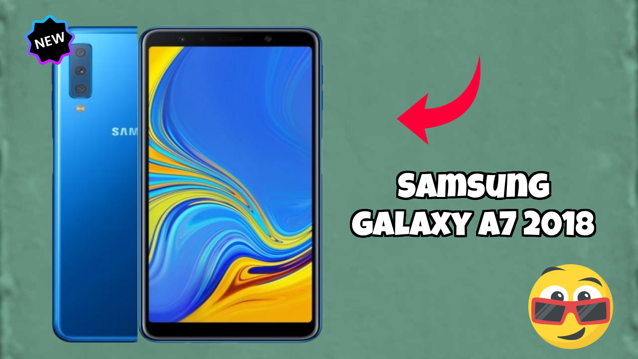 Samsung Galaxy A7 2018 Camera Quality: 24 MP + 5 MP + 8 MP Rear Camera Samples Review