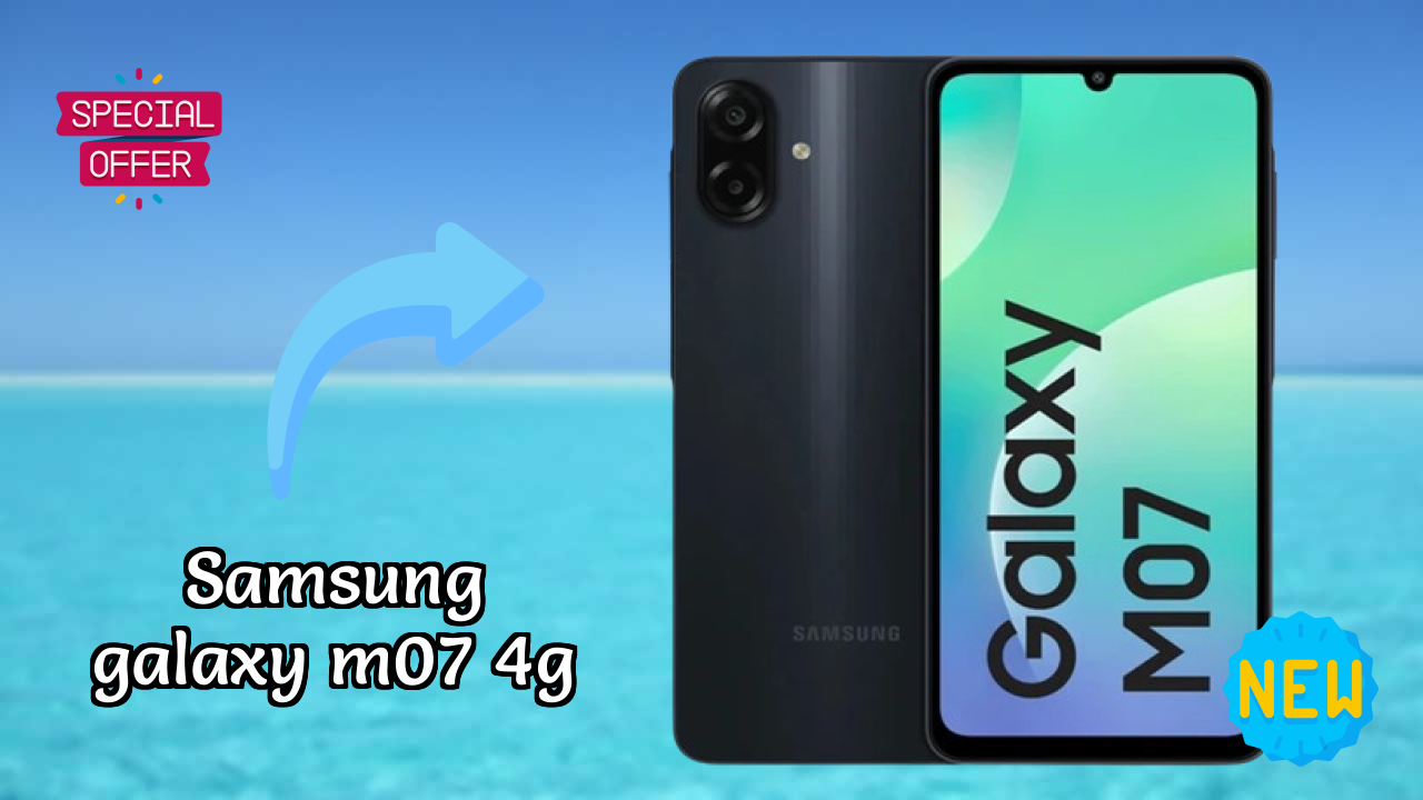 Samsung Galaxy M07 4G Display Quality: PLS LCD Explained