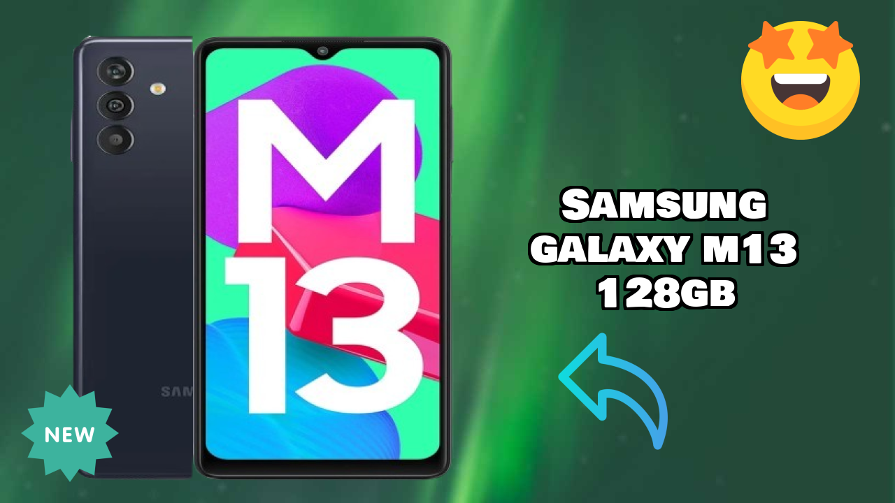 Samsung Galaxy M13 128GB at ₹13,999 - Best Phone Under This Price