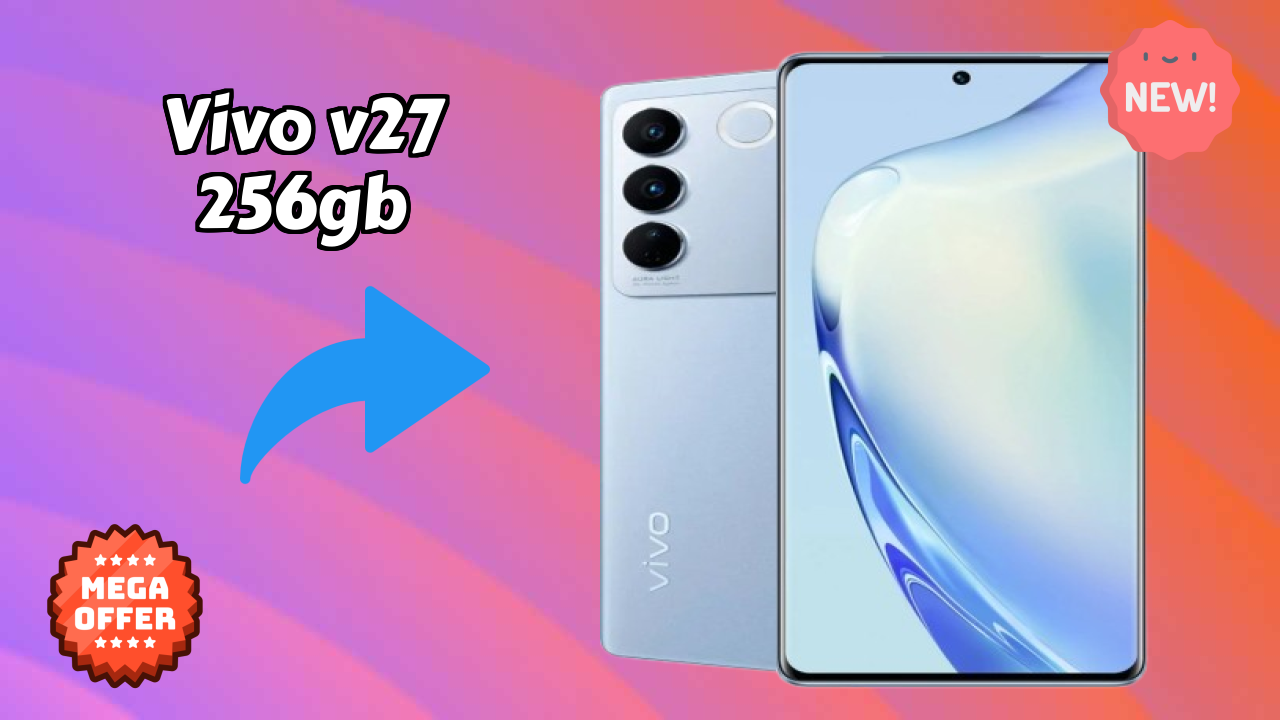 Vivo V27 256GB Price: ₹36,999 - Worth the Investment?