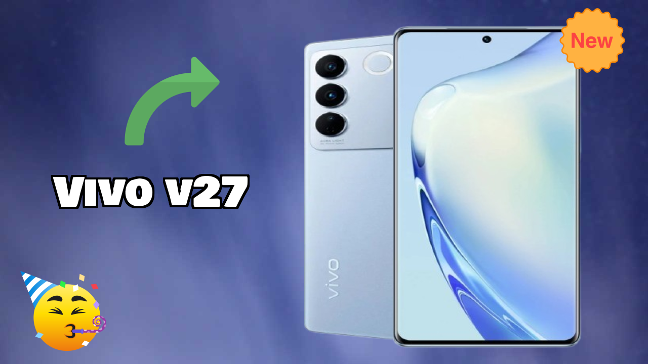Why Vivo V27 is the Best Deal Under ₹29,800 Right Now