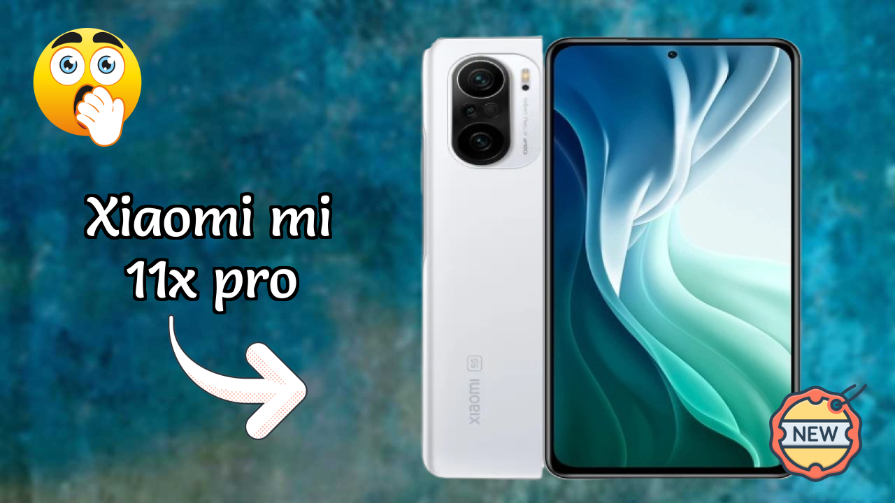 Xiaomi Xiaomi Mi 11X Pro - Best Features You Should Know