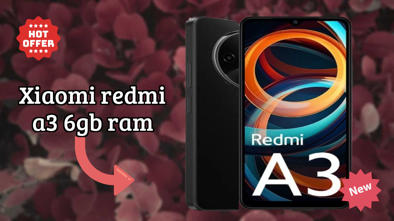 Xiaomi Redmi A3 6GB RAM Display Analysis: 6.7 Inches (17.02 Cm) Screen